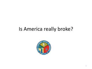 Is America really broke?