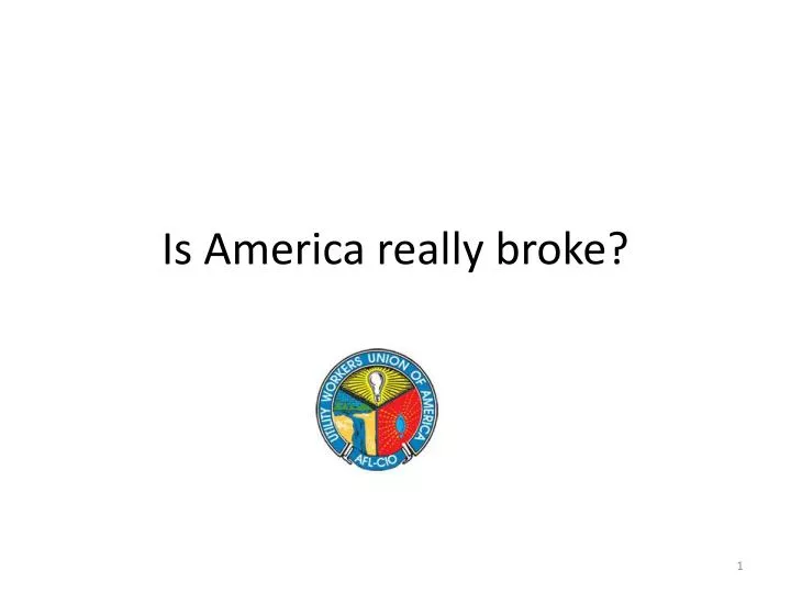 is america really broke