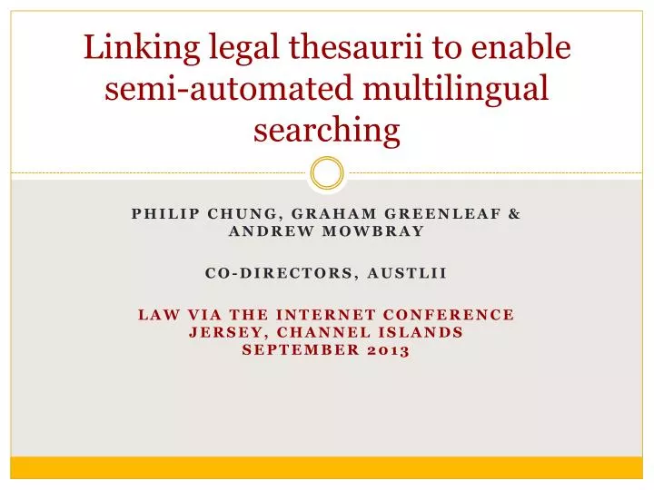 linking legal thesaurii to enable semi automated multilingual searching