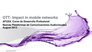 OTT: Impact in mobile networks