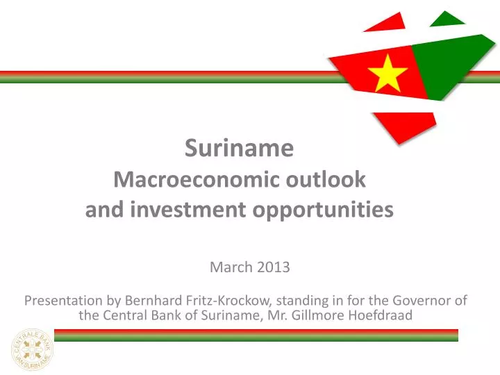 suriname m acroeconomic outlook and investment opportunities