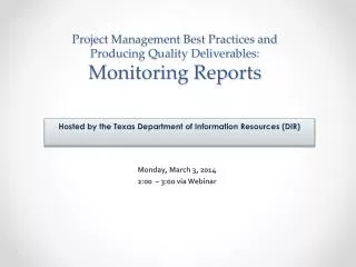 Project Management Best Practices and Producing Quality Deliverables: Monitoring Reports