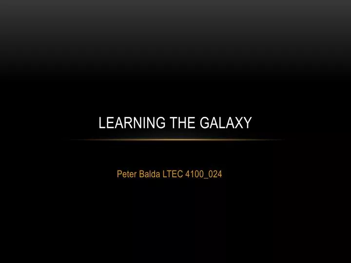 learning the galaxy