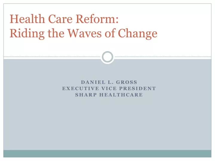 health care reform riding the waves of change