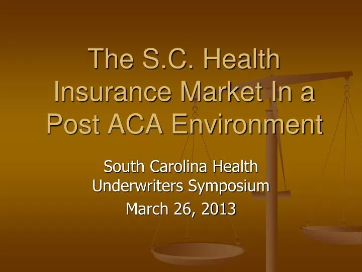 the s c health insurance market in a post aca environment