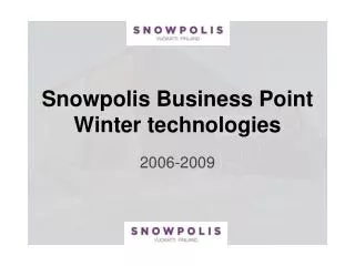 Snowpolis Business Point Winter technologies