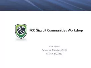 FCC Gigabit Communities Workshop