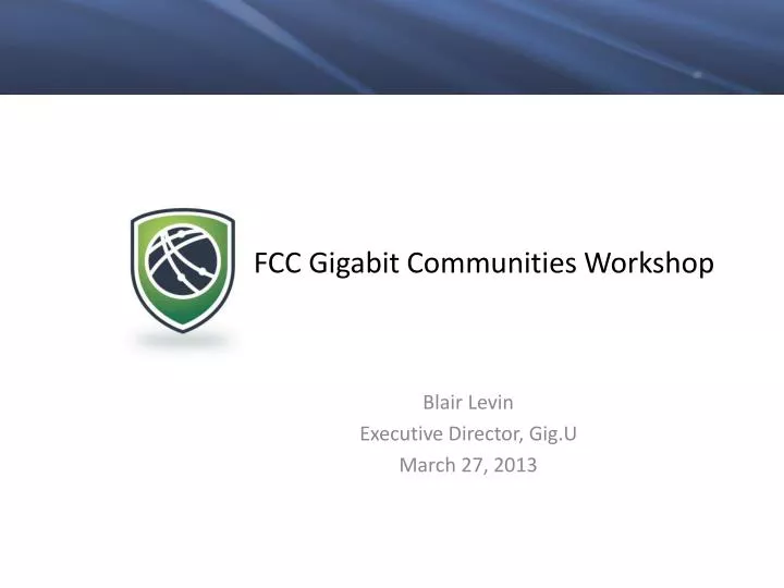fcc gigabit communities workshop