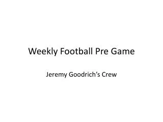 Weekly Football Pre Game