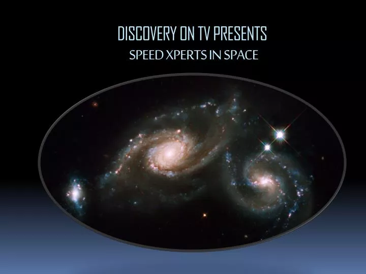 discovery on tv presents speed xperts in space