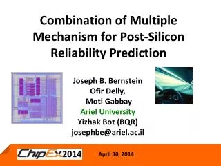 Combination of Multiple Mechanism for Post-Silicon Reliability Prediction