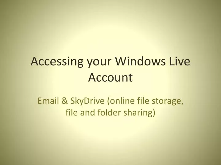 accessing your windows live account
