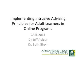 Implementing Intrusive Advising Principles for Adult Learners in Online Programs
