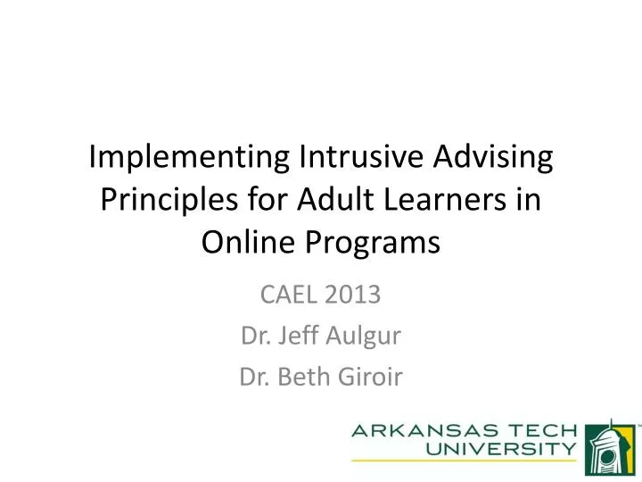 implementing intrusive advising principles for adult learners in online programs
