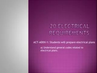 20 electrical requirements