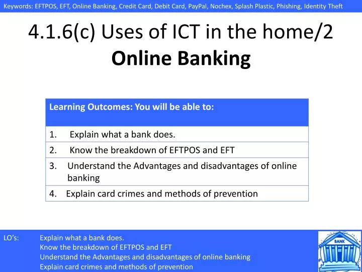 4 1 6 c uses of ict in the home 2 online banking