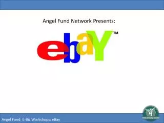 Angel Fund: E-Biz Workshops: eBay