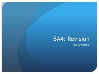 BA4: Revision