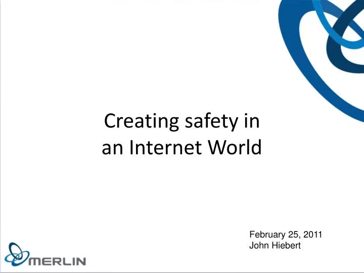 creating safety in an internet world