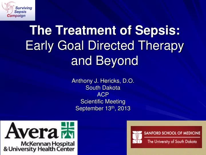 the treatment of sepsis early goal directed therapy and beyond