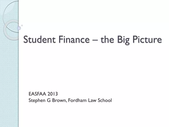 student finance the big picture