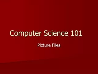 Computer Science 101