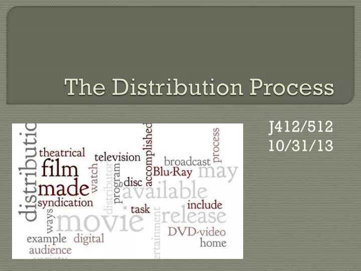 the distribution process
