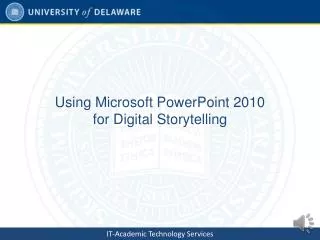 using microsoft powerpoint 2010 for digital storytelling