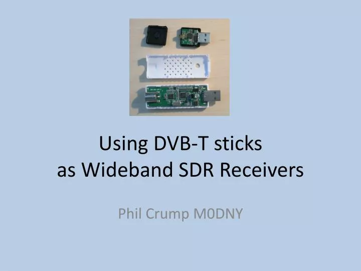 using dvb t sticks as wideband sdr receivers