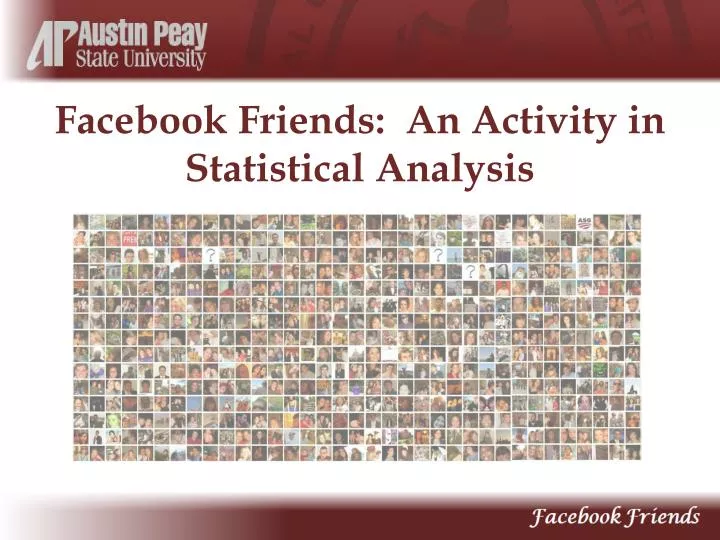 facebook friends an activity in statistical analysis