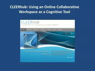 CLEERhub : Using an Online Collaborative Workspace as a Cognitive Tool
