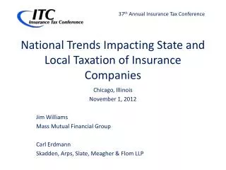National Trends Impacting State and Local Taxation of Insurance Companies