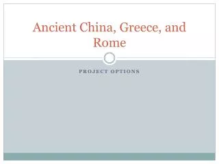 Ancient China, Greece, and Rome
