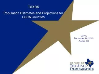 Texas Population Estimates and Projections for LCRA Counties