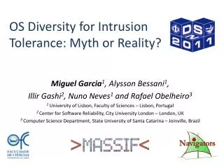 OS Diversity for Intrusion Tolerance: Myth or Reality?
