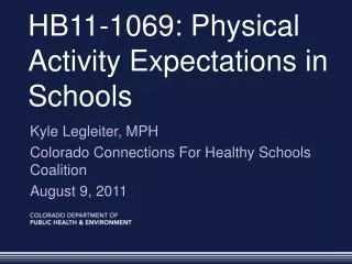 HB11-1069: Physical Activity Expectations in Schools