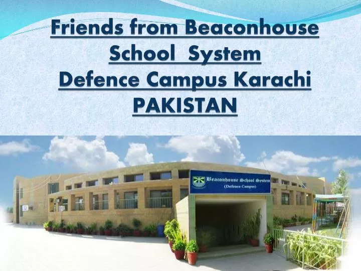 friends from beaconhouse school system defence campus karachi pakistan