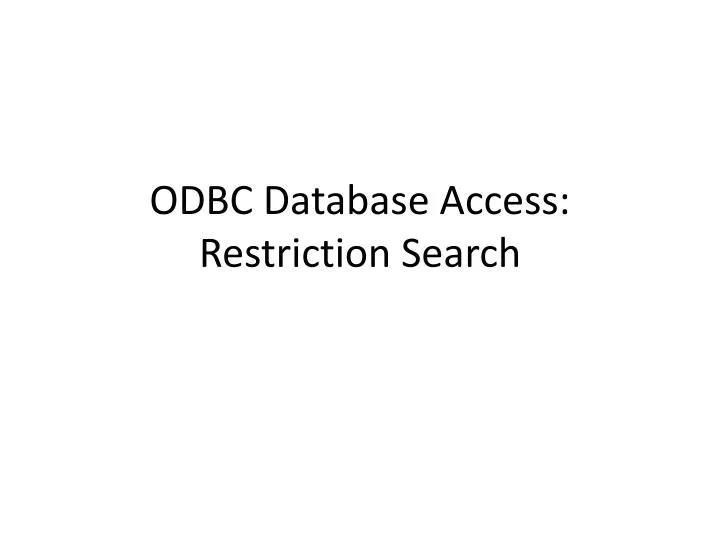odbc database access restriction search