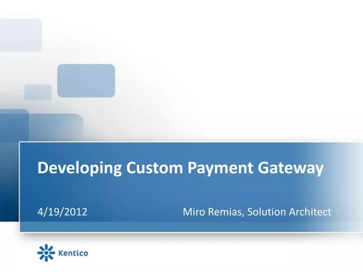 developing custom payment gateway