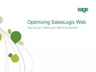 Optimizing SalesLogix Web