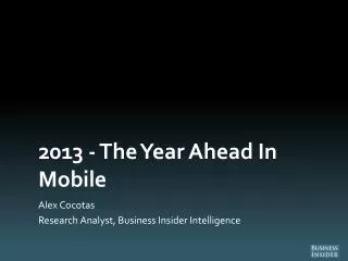 2013 - The Year Ahead In Mobile
