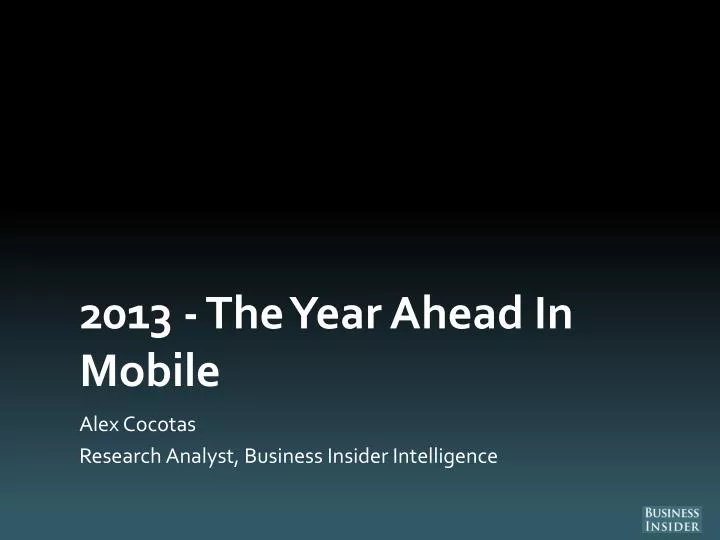 2013 the year ahead in mobile
