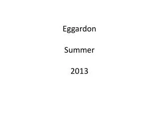 Eggardon Summer 2013