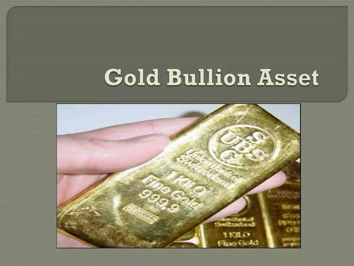 gold bullion asset