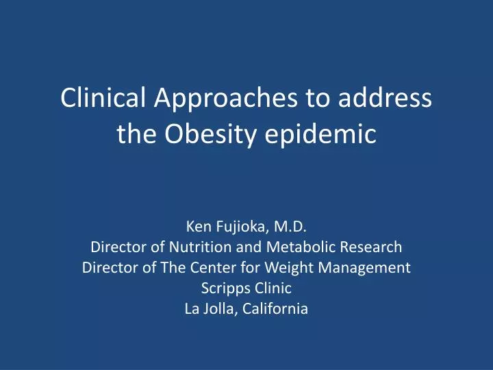 clinical approaches to address the obesity epidemic
