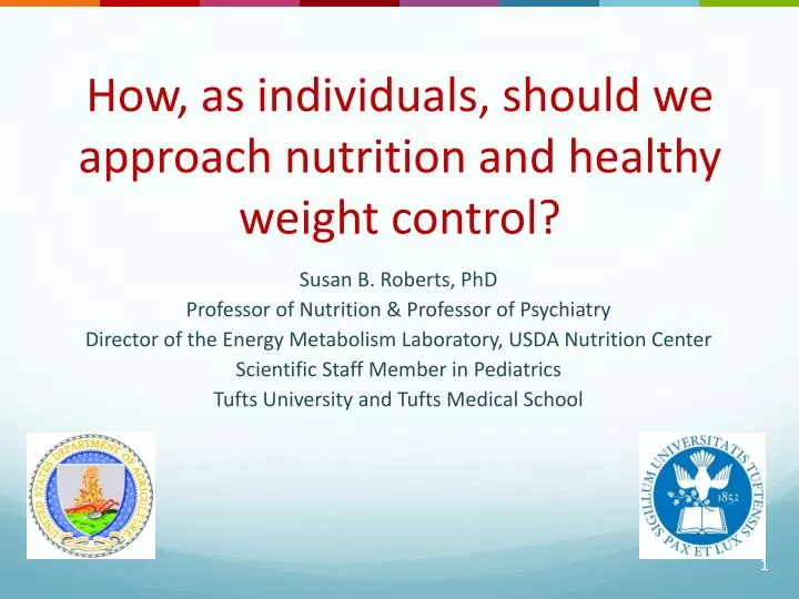 how as individuals should we approach nutrition and healthy weight control