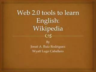 Web 2.0 tools to learn English: Wikipedia