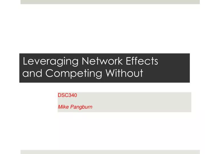 leveraging network effects and competing without
