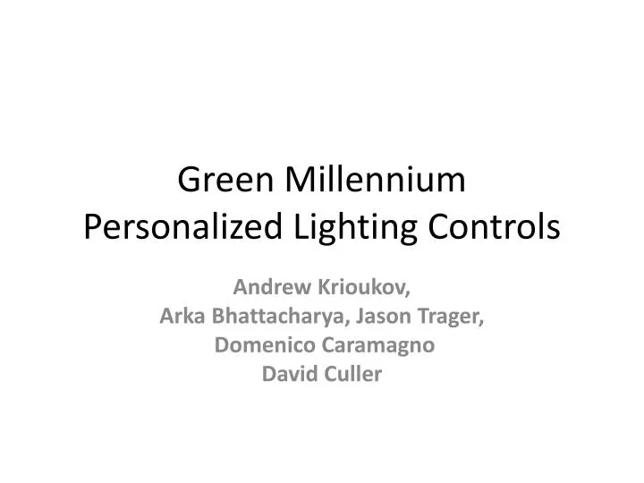 green millennium personalized lighting controls