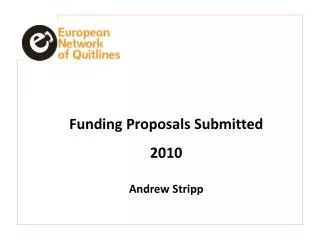 Funding Proposals Submitted 2010 Andrew Stripp
